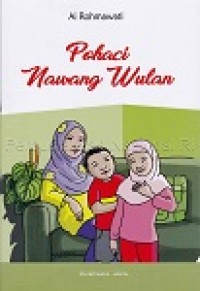 POHACI NAWANG WULAN
( CARITA PIEUNTEUNGEUN BARUDAK )