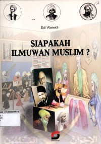 SIAPAKAH ILMUWAN MUSLIM ?