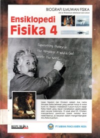 BIOGRAFI ILMUWAN FISIKA
ENSIKLOPEDI  FISIKA 4