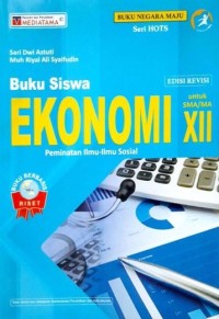 BUKU SISWA EKONOMI
PEMINATAN ILMU-ILMU SOSIAL
UNTUK SMA/MA XII EDISI REVISI
KURIKULUM 2013