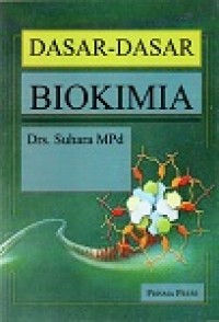 DASAR-DASAR BIOKIMIA