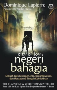 CITY OF JOY 
NEGERI BAHAGIA