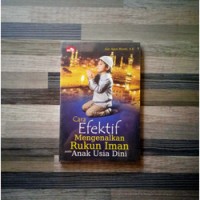 CARA EFEKTIF MENGENALKAN RUKUN ISLAM PADA ANAK USIA DINI