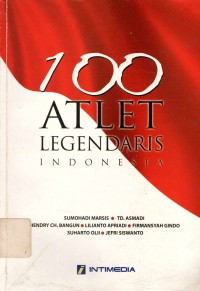 Image of 100 ATLET LEGENDARIS INDONESIA