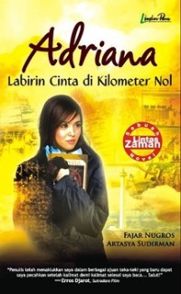 ADRIANA
LABIRIN CINTA DI KILOMETER NOL