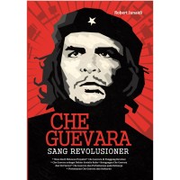 CHE GUEVARA
SANG REVOLLUSIONER