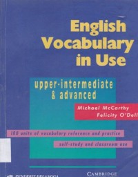 ENGLISH VOCABULARY IN USE
UPPER-INTERMEDIATE & ADVANCED