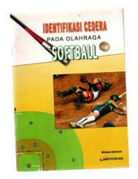 IDENTIFIKASI CEDERA PADA OLAHRAGA SOFTBALL