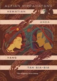 KEMATIAN ANDA YANG TAK SIA-SIA