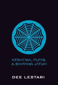 KSATRIA,PUTRI,& BINTANG JATUH