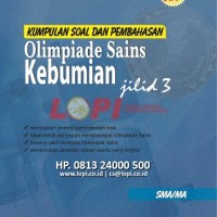KUMPULAN SOAL DAN PEMBAHASAN ; OLIMPIADE SAINS KEBUMIAN SMA/MA JILID 3