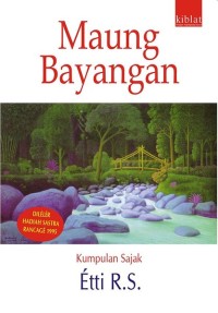 MAUNG BAYANGAN
KUMPULAN SAJAK