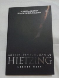 MISTERI PEMBUNUHAN DI HIETZING 
SEBUAH NOVEL