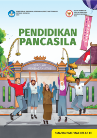 PENDIDIKAN PANCASILA 
SMA/MA/SMK/MAK KELAS XII 
KURIKULUM MERDEKA