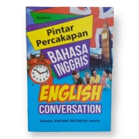 Image of PINTAR PERCAKAPAN BAHASA INGGRIS : ENGLISH CONVERSATION