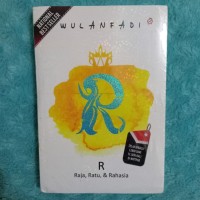 R    
RAJA,RATU,& RAHASIA