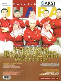 SEKOLAH JUARA : PRESTASI DAN BERKARAKTER ( Edisi 88/Januari 2023 )