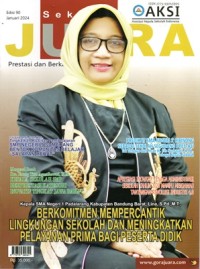 SEKOLAH JUARA : PRESTASI DAN BERKARAKTER (EDISI 90 JANUARI 2024)