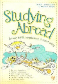 STUDYING ABROAD
BELAJAR SAMBIL BERPETUALANG DI NEGERI ORANG