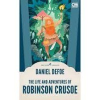 THE LIFE AND ADVENTURES OF ROBINSON CRUSOE