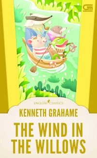 THE WIND IN THE WILLOWS
ENGLISH CLASSICS