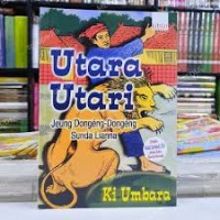 UTARA UTARI = JEUNG DONGENG - DONGENG SUNDA LIANNA