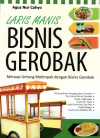 Image of LARIS MANIS BISNIS GEROBAK
MERAUP UNTUNG MELIMPAH DENGAN BISNIS GEROBAK